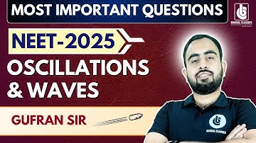 NEET 2025 | Most Important Questions – Oscillations & Waves | neet2025 #neet #neetphysics
