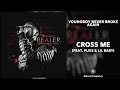 YoungBoy Never Broke Again - Cross Me (feat. Lil Baby & Plies) [432Hz]