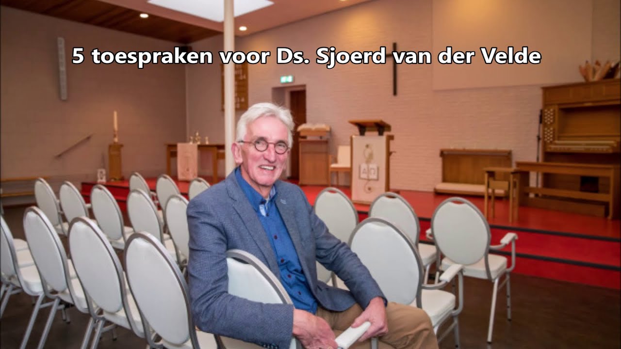 Toespraken Emeritaat ds S vd Velde 28-03-2021 VEG Kampen - YouTube