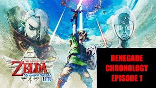 Renegade Chronology - The Legend of Zelda - Skyward Sword - Episode 1