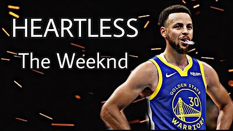 Stephen Curry Mix- "Heartless" (ft. The Weeknd)