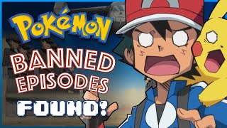 We Found the LOST Banned Pokemon Episodes!