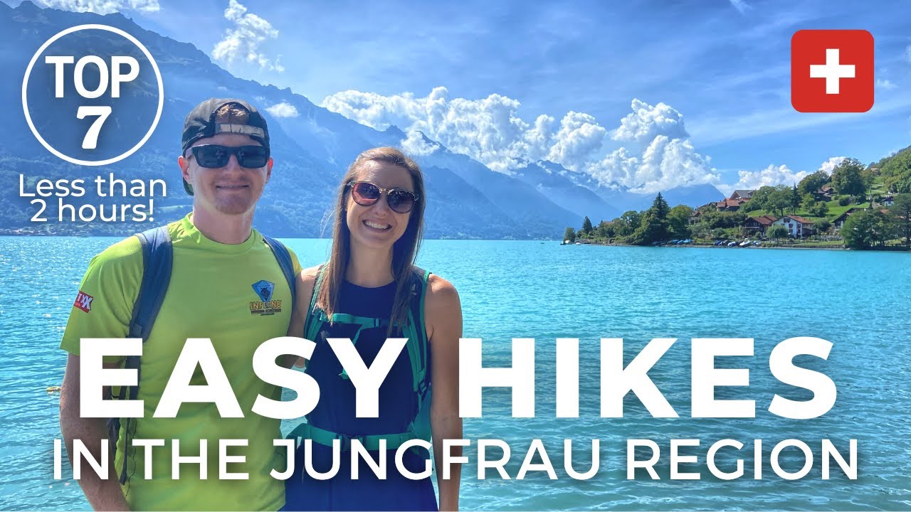 7 Easy Hikes in the Jungfrau Region | Hiking in Switzerland | Interlaken, Lauterbrunnen, Grindelwald