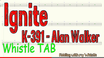 Ignite - K-391 - Alan Walker - Tin Whistle - Play Along Tab Tutorial