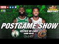 LIVE Garden Report: Celtics vs Cavaliers Postgame Show