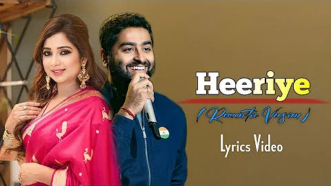 Arijit Singh: Heeriye | Shreya Ghoshal, Himesh Reshammiya