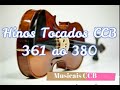 Musicais CCB Hinos Tocados Hinário 5 Violino, Viola e Violoncelo 361 ao 380