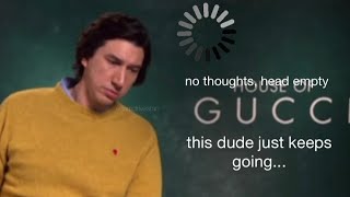 adam driver being annoyed by interviewers for 5 minutes and 46 seconds straight