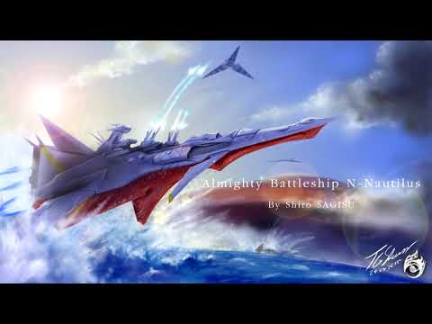"Almighty Battleship 𝑁-Nautilus" (C-15A) by Shiro SAGISU ― Nadia: The Secret of Blue Water OST.