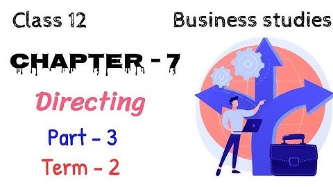 Directing class 12 | Part-3 | class 12 business studies | chapter - 7 | animated |