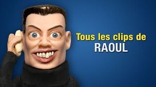 Tous les clips de Raoul