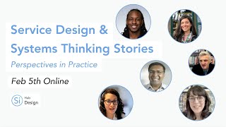 Service Design & Systems Thinking Stories - Live Discussion