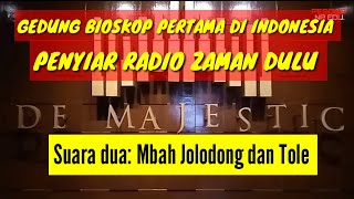GEDUNG BIOSKOP PERTAMA DI INDONESIA