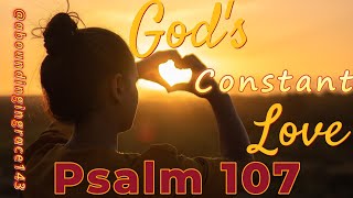 Psalm 107 | God's Constant Love | The Passion Translation #ps #psalms #bible #Jesus #love #gospel screenshot 4