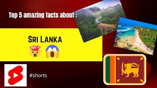 5 amazing facts about SRI LANKA in 30 secs