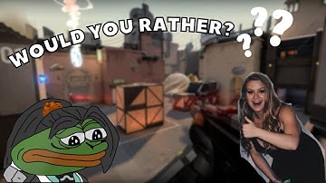 chat asks WOULD YOU RATHER questions to randoms in VALORANT