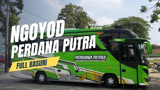 FULL BASURI!! Ngoyod Bus Perdana Putra Julukan Dishub Racing