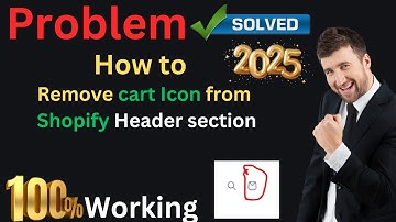 How to remove cart icon from Shopify store  2025 100% working   remove Shopify cart section