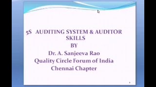 5s auditing system and auditor skills lecture by Dr.A.Sanjeeva|lecture on 5s in english|TQM lectures
