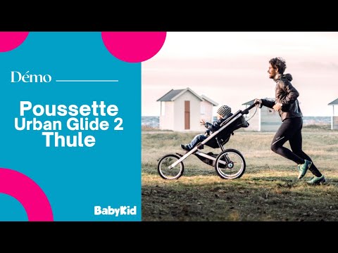 THULE : Démo de la Poussette URBAN GLIDE 2 par Björn