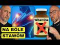 #1 Witamina, Która Likwiduje Bóle Stawowe NIE WIT D