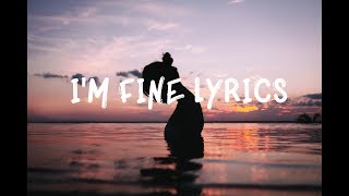 William Black ft Nevve - I'm Fine (Lyrics)