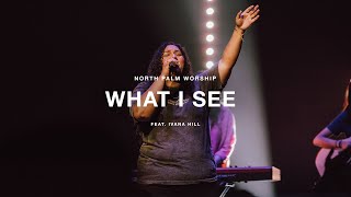 What I See by Elevation Worship (Ivana Hill) | North Palm Worship