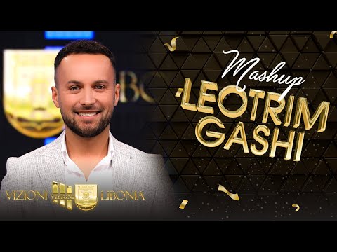 Leotrim Gashi - Mashup  | NEW 2022