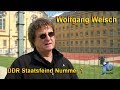 Wolfgang Welsch - DDR Staatsfeind Nummer 1