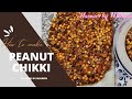 Let's Cook with My Hubby|How to Make Peanut Chikki Recipe,Shengdana Jaggery Chiki@FlavoursbyMehreen