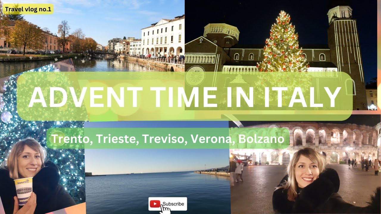 Advent Time In ITALY Verona Bolzano Trieste Trento Treviso advent-time-in-italy-verona-bolzano-trieste-trento-treviso