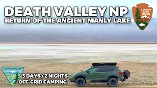 DEATH VALLEY NP:  3 day trip to visit Lake Manly, while staying on public land