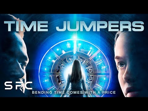 Time Jumpers | Full Sci-Fi Adventure Movie | Time Travel!