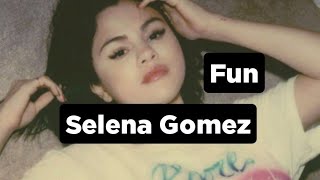 Selena Gomez - Fun (Music Video) Resimi