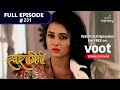 Swaragini स वर ग न Episode 231 Swaragini स वर ग न Episode 231