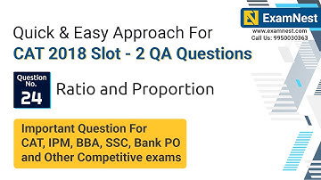 CAT 2018 Slot 2 QA Question Solution By Ajay Sharma | Question - 24 Ratio and Proportion