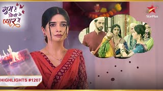 Ishaan ko lekar Savi ko hui galatfehmi!|Ep.1207|Highlights|Ghum Hai Kisikey Pyaar Meiin|Mon-Sun|8PM