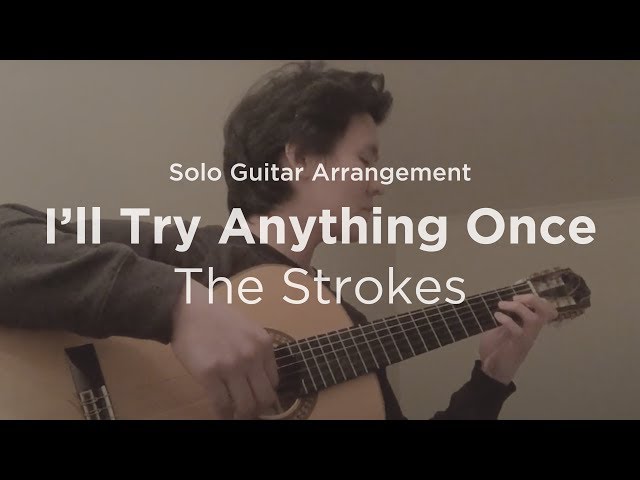 I'll Try Anything Once (You Only Live Once Demo) — The Strokes