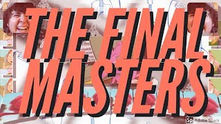 The final masters