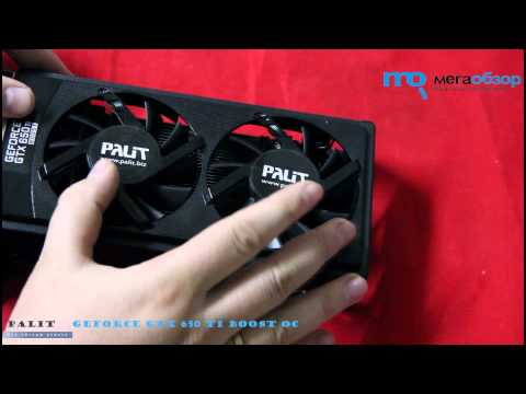 Обзор Palit GeForce GTX 650 Ti BOOST OC