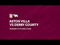 Aston Villa 2-1 Derby County | Extended highlights