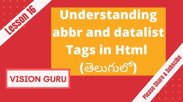 Understanding abbr and datalist Tags in Html | HTML in Telugu