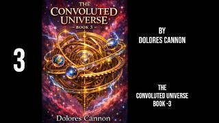 Convoluted Universe Book 3 -  Part 1 / Dolores Cannon - 11:11 Spiritual Books