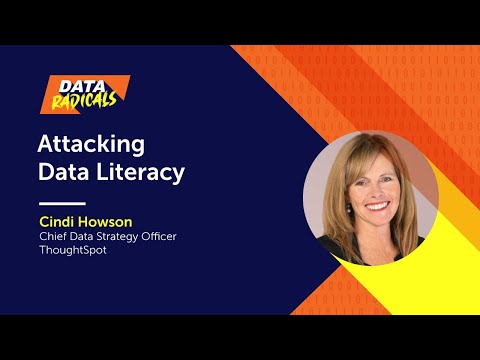 Attacking Data Literacy with Cindi Howson, Chief Data Strategy Officer, ThoughtSpot