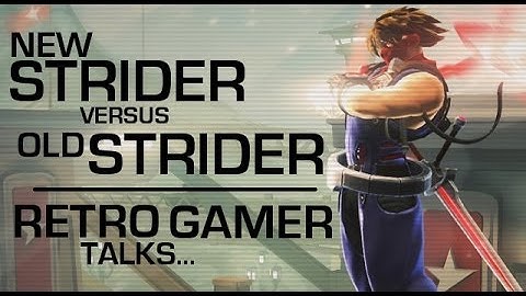 Retro Gamer On Strider - New Strider Vs Old Strider