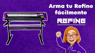How to easily assemble the base of your Refine cutting plotter