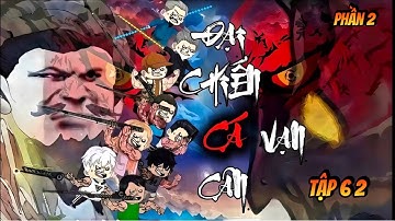 Tập 62 ( P2 ) Đại Chiến Cá Vạn Cân | NuNu Vietsub