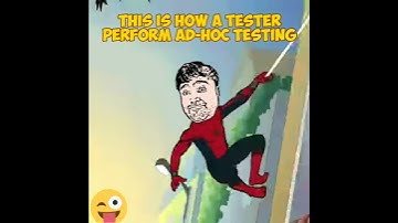 Testing With Fun | This is how a Tester performs Ad hoc Testing | Software Testing