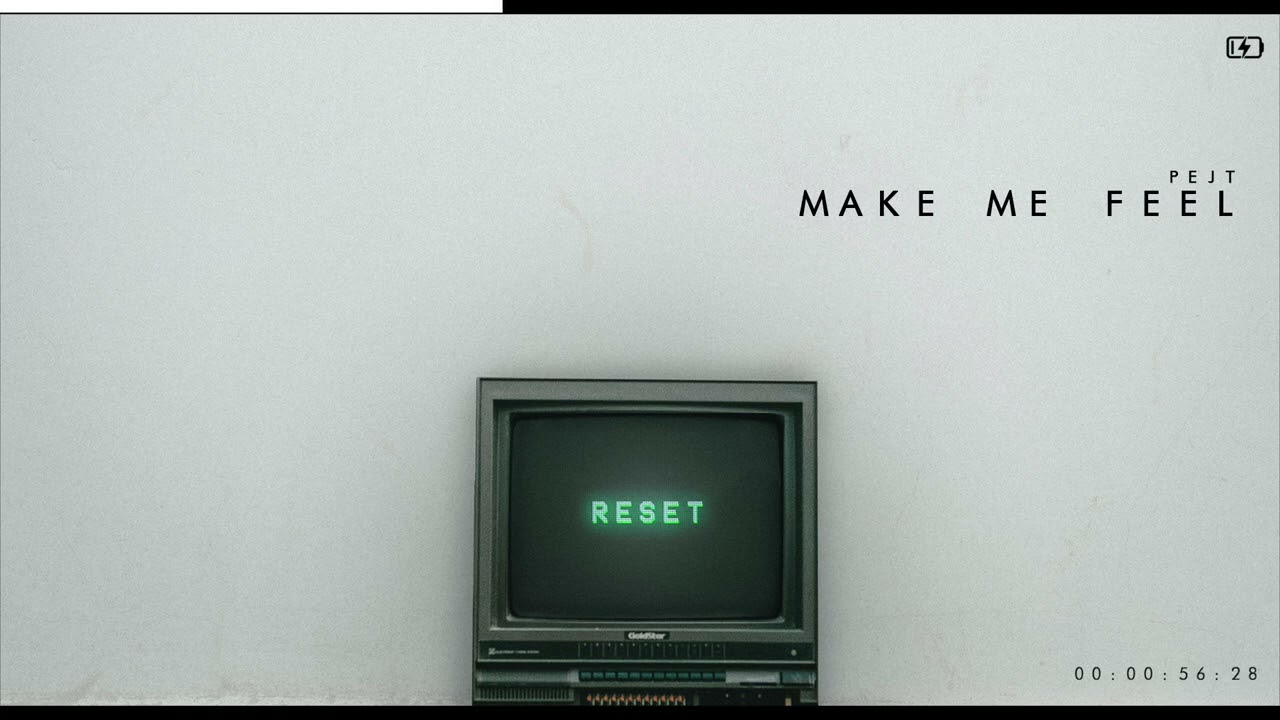 Watch Pejt - Make Me Feel on YouTube Watch Pejt - Make Me Feel on YouTube