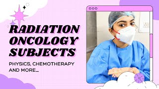 What subjects do we read in RADIATION ONCOLOGY RESIDENCY?
